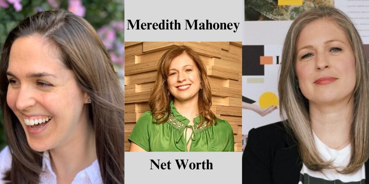 Meredith Mahoney Net Worth: Discover Her Financial Success