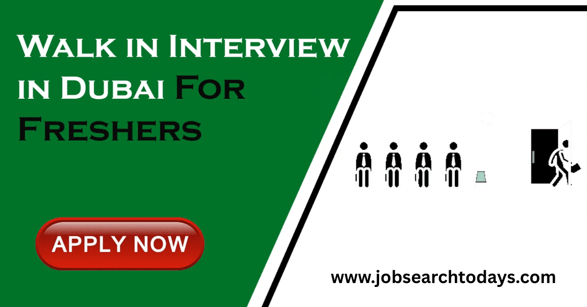 Walk In Interview in Dubai Today - Your 2025 Guide to No-Registration Jobs!